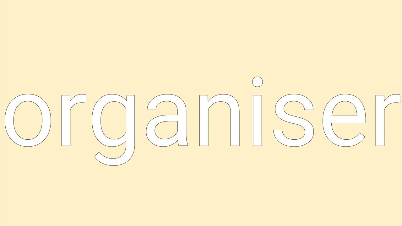 Organiser Definition & Meaning YouTube