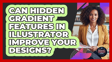 Can Hidden Gradient Features In Illustrator Improve Your Designs? - Graphic Design Nerd