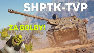 Sh(rek)PTK-TVP za GOLDY! Vyplatí se? | World of Tanks