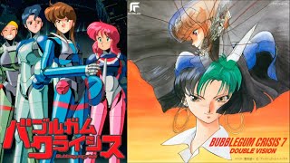 BUBBLEGUM CRISIS OVA - 7. DOUBLE VISION (1990)
