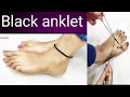 HOW TO MAKE BLACK THREAD ANKLET||DIY||దిష్టి దారం