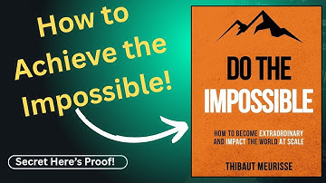 Do The Impossible – Unlock Your Limitless Potential!
