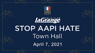 La Grange Stop AAPI Hate Town Hall