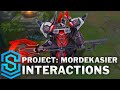 PROJECT: Mordekaiser Special Interactions