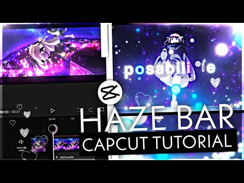 Haze Bar Like After Effects On CapCut 💕 || CapCut AMV Tutorial