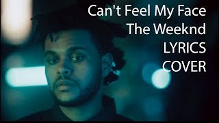 Subscribe to watch more ►
https://www./channel/uciuvlc8bgnen8kbz9cormza?sub_confirmation=1 the
weeknd - can't feel my face (lyrics cover) hd and i...