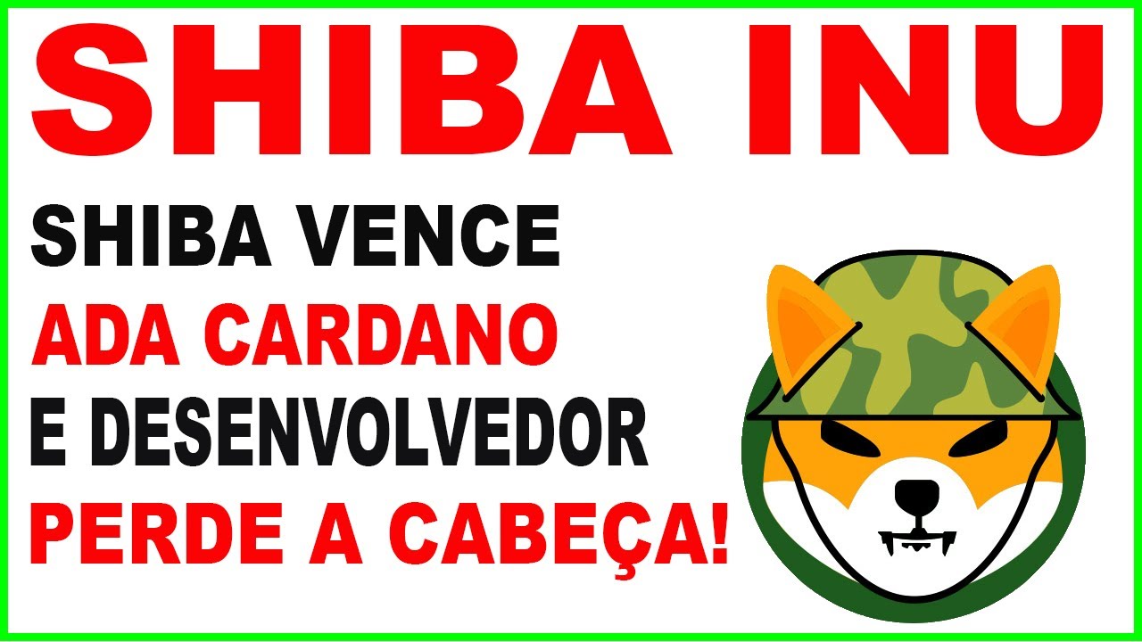 shiba-inu-hoje-vence-ada-cardano-youtube
