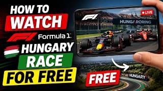 How To Watch Formula 1 Hungarian Grand Prix For FREE (2026 Guide)