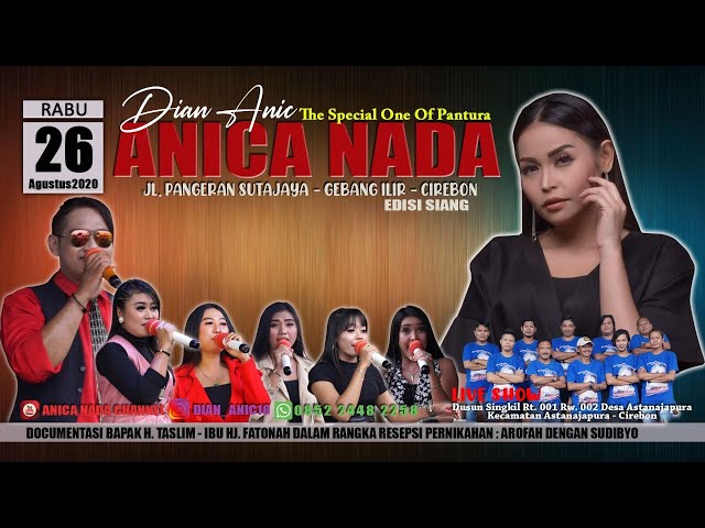 LIVE ANICA NADA (Dian Anic) | EDISI siang 26 AGUSTUS 2020 | DUSUN SINGKIL | ASTANAJAPURA | CIREBON class=