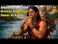 ANDEAN PAN FLUTE 🌿 Soothing Instrumental Music | Leo Rojas &amp; Gheorghe Zamfir