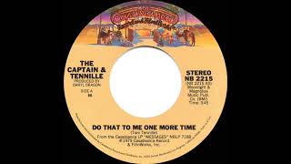 1980 HITS ARCHIVE: Do That To Me One More Time - Captain &amp; Tennille (a #1 record--45 single version)