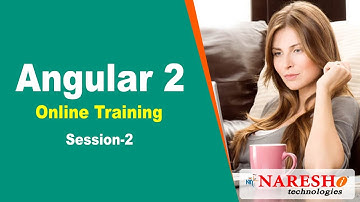 Angular2 Online Training Demo Session 2 | Angular2 Online Training