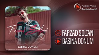 Farzad Soltani - Basina Donum | فرزاد سلطانی - باشینا دونوم