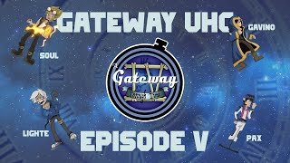 Gateway UHC - Season 4 - Episode 5