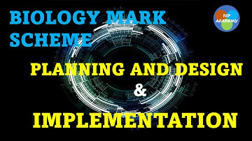 Mark Scheme for Planning and Design and Implementation