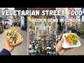 Vegan  vegetarian street food in london  maltby street market  mercato mayfair  london markets