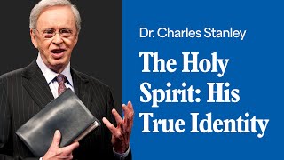 Download Lagu The Holy Spirit: His True Identity – Dr. Charles Stanley MP3 Download Lagu The Holy Spirit: His True Identity – Dr. Charles Stanley MP3