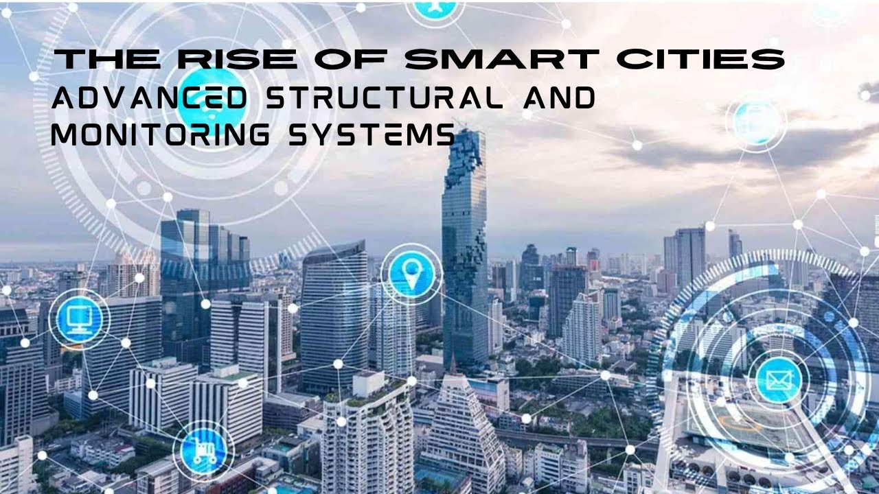 The Rise of Smart Cities: A Detailed Look - YouTube
