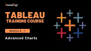 Celebrity Tableau Training Course I Session - 9 I Advanced Charts I Team Viz-CoE I RoundSqr Wealth