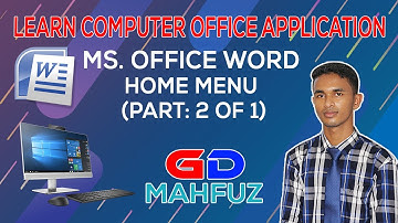Microsoft Office Word How TO Use home menu (part: 2 of 1) Microsoft Office Word Tutorial in Bangla