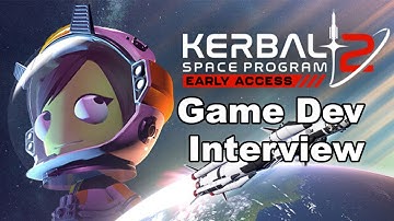 Kerbal Space Program 2 - Game Dev Interview