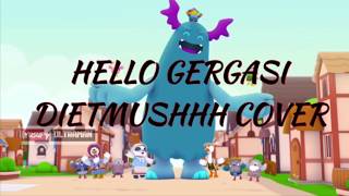 Hello Gergasi | Didi Lagu Baru | Didi and Friends Lagu Kanak Kanak Cover By DietMushhh