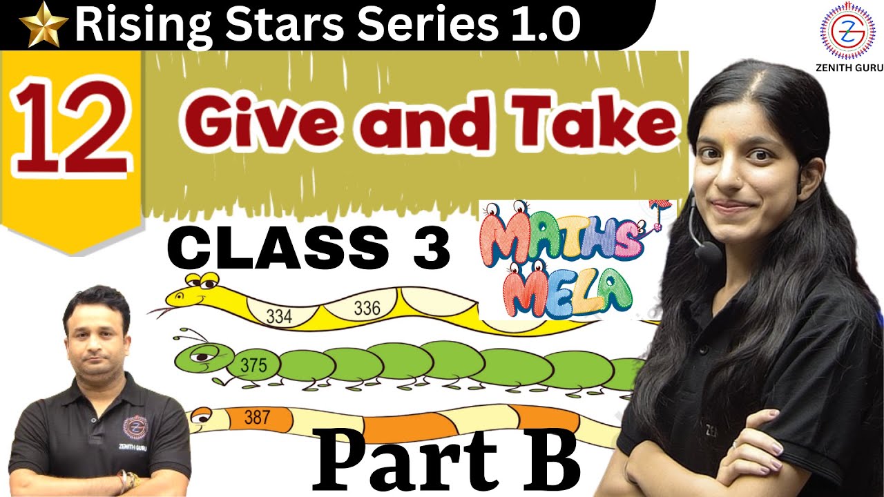 Give and Take | Part B | Class 3 | Maths- Magic | Chapter 12 | By ...