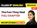 Class 9 English Chapter 1 | The Fun They Had Full Chapter & NCERT Solutions