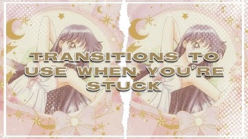 Transitions ideas for when you’re stuck (tutorial + QR codes)