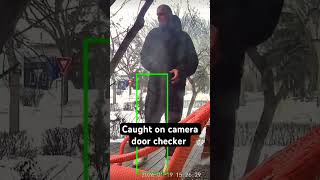 Caught on camera #Shorts #PorchPirates#doorchecker #CrimeChannel #CrimeWatch #YEG ￼