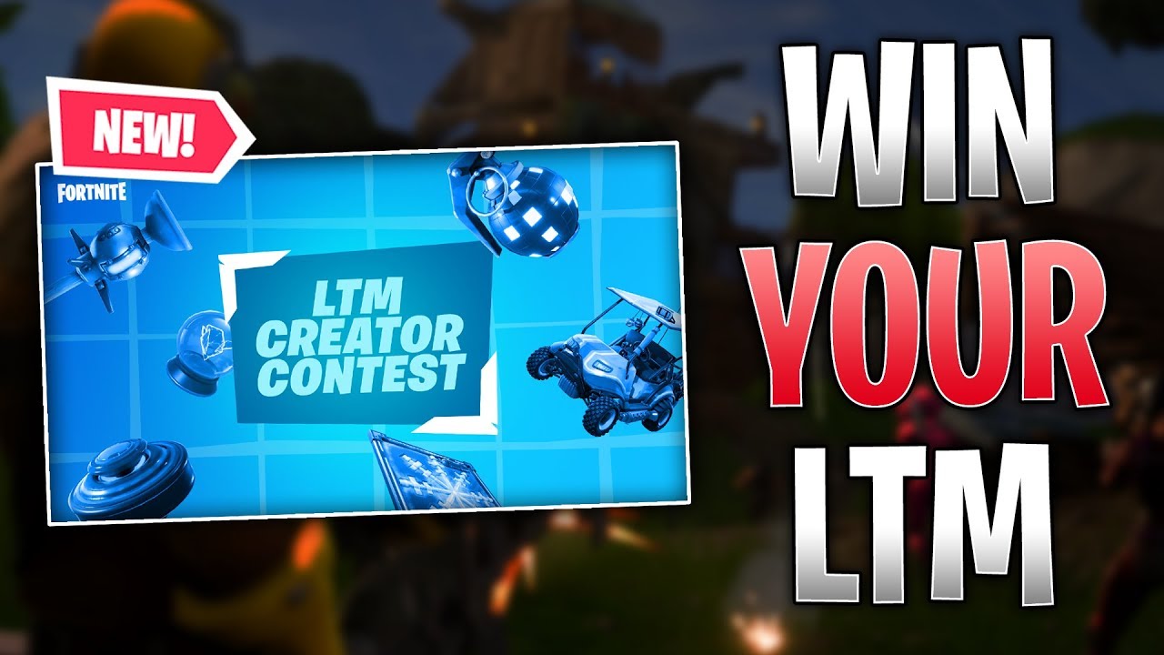 get your own fortnite ltm ltm creator contest explained - fortnite ltm contest