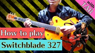 【ロカビリー】How to play &quot;Switchblade 327&quot; - The Brian Setzer Orchestra -（With TAB）【rockabilly】