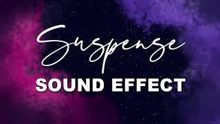 Suspense Sound Effect | NO COPYRIGHT 🎤🎶