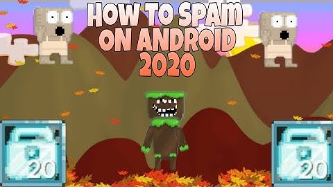 HOW TO AUTO SPAM ANDROID | GROWTOPIA