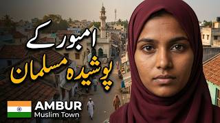 Inside Ambur: The Mysterious Muslim Town Near Chennai History Of Islam