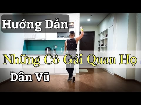 Hướng Dẫn NHỮNG CÔ GÁI QUAN HỌ – NHẢY DÂN VŨ / Leo (BÀI KHỚP NHẠC BẤM▶️)