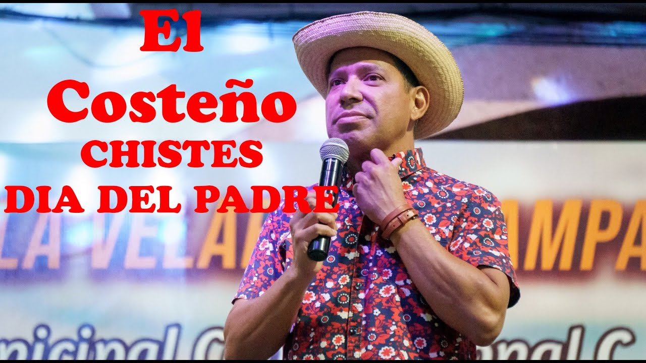 El Costeño Chistes Del Dia Del Padre
