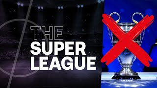 GOOD BYE CHAMPIONS LEAGUE! SUPER LEAGUE is taking the place!