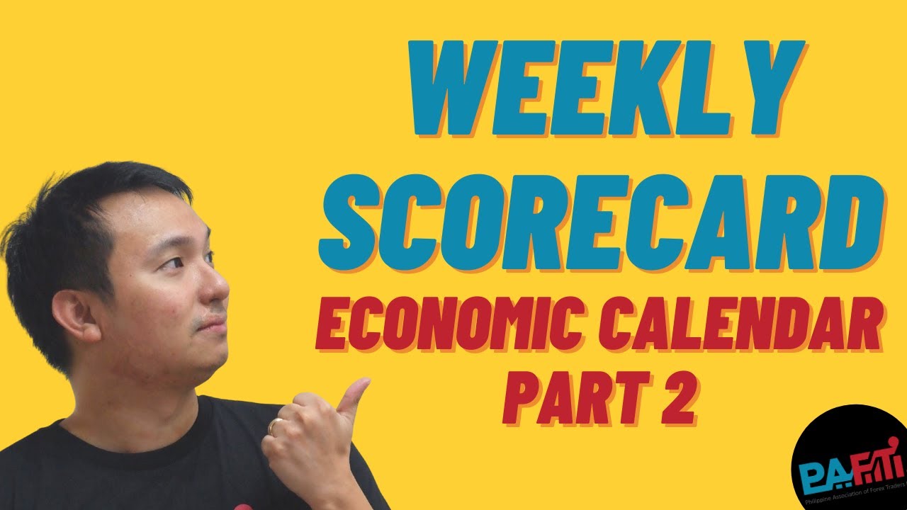 Economic Calendar Part 2: Weekly Scorecard