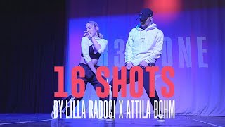 Video thumbnail of "Stefflon Don "16 SHOTS" Choreography by Lilla Radoci x Attila Bohm"