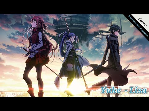 【Naoki】Yuke (往け（ゆけ）)" | Lisa ( Cover+AMV )
