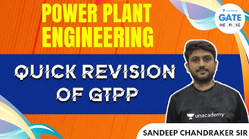 Quick Revision Of GTPP  | Power Plant Engineering   | GATE/ESE 2022