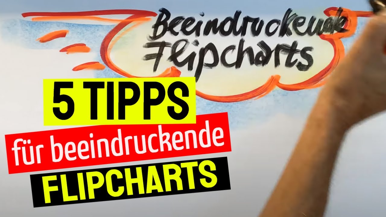 Update Visualisieren beim Präsentieren? 5 Tipps für beeindruckende Flipcharts