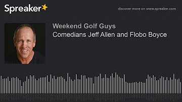 Comedians Jeff Allen and Flobo Boyce (part 4 of 4)