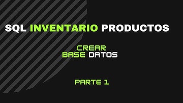 SQL Sistema de Inventario productos Xampp - Parte 1