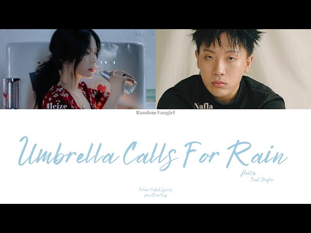 Heize (헤이즈) - Umbrella Calls for Rain (문득 그런 생각이 들어) (Feat. nafla) [Colour Coded Lyrics Han/Rom/Eng] class=