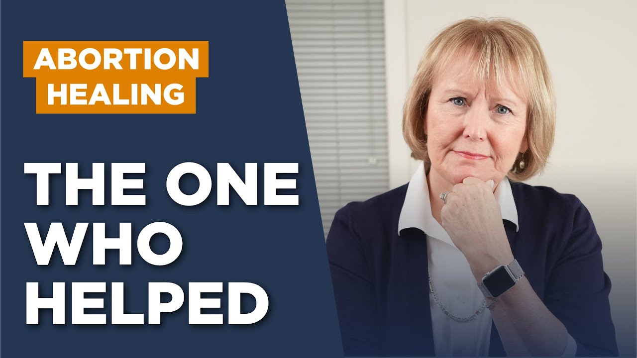 If You HELPED Someone Get an ABORTION...You're Not ALONE