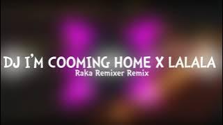 DJ KAMU ITU 134 GADA 2 NYA!! I'M COOMING HOME -Raka Remixer Remix