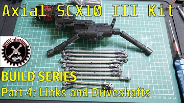 Axial SCX10III Jeep JLU Kit Build Series - Part 4 - Links and Driveshafts