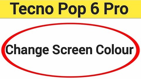 How to change screen colour, display colour change kaise karen, Tecno Pop 6 Pro me display colour pr